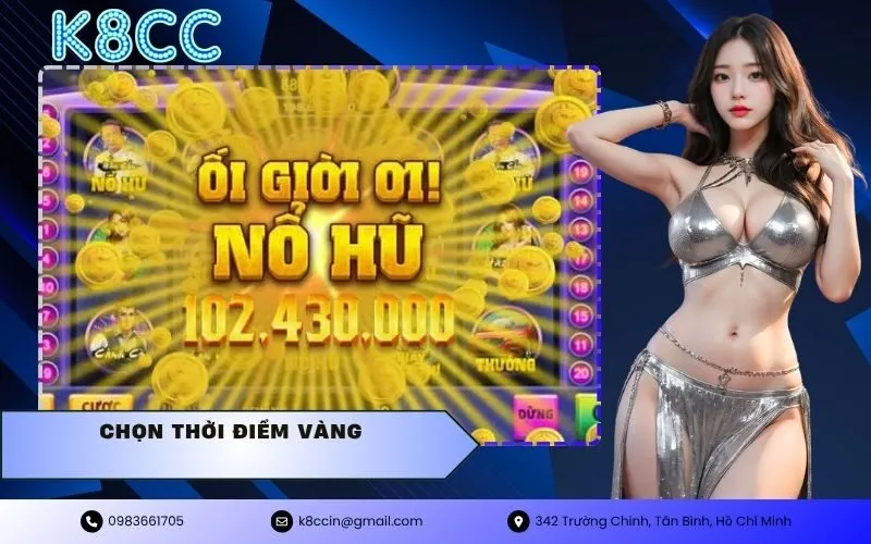 chọn thời điểm vàng