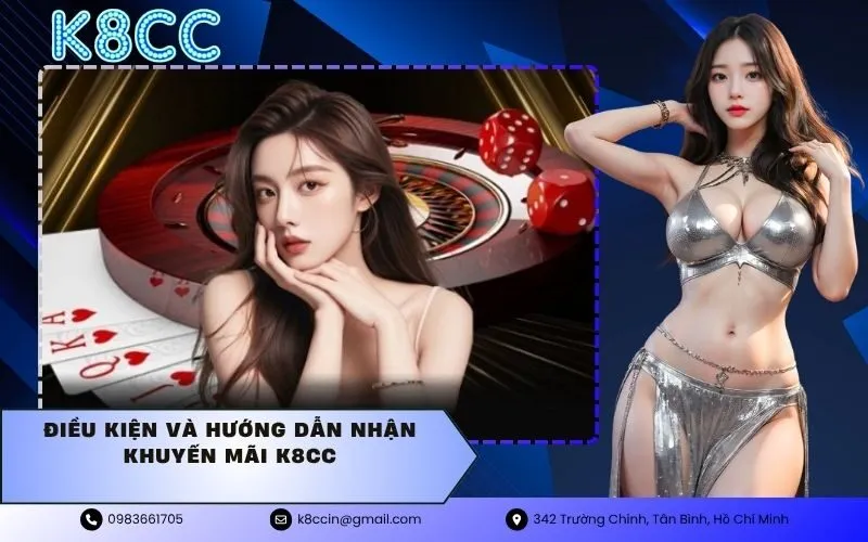 Điều Kiện Và Hướng Dẫn Nhận Khuyến Mãi K8CC