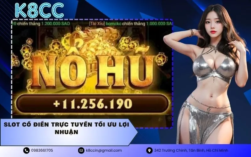 slot cổ điển trực tuyến tối ưu lợi nhuận